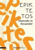 Cover-Bild zum Titel 'Düsünceler ve Konusmalar' von 'Epiktetos'