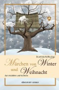 Märchen für Winter und Weihnacht - 