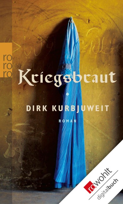 Kriegsbraut - Dirk Kurbjuweit