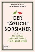 Cover-Bild zum Titel 'Der tägliche Börsianer' von 'Carlos Martins, Raimund Schriek'
