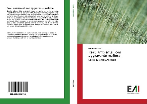 Reati ambientali con aggravante mafiosa - Giusy Antonetti