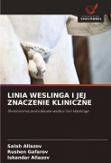 Cover-Bild zum Titel 'LINIA WESLINGA I JEJ ZNACZENIE KLINICZNE' von 'Salah Allazov, Rushen Gafarov, Iskandar Allazov'