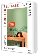 Cover-Bild zum Titel '1-Minuten-Selfcare für Mamas' von 'Katharina Nachtsheim'