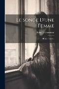 Le Songe D'une Femme - 