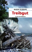 Cover-Bild zum Titel 'Treibgut' von 'Maren Schwarz'