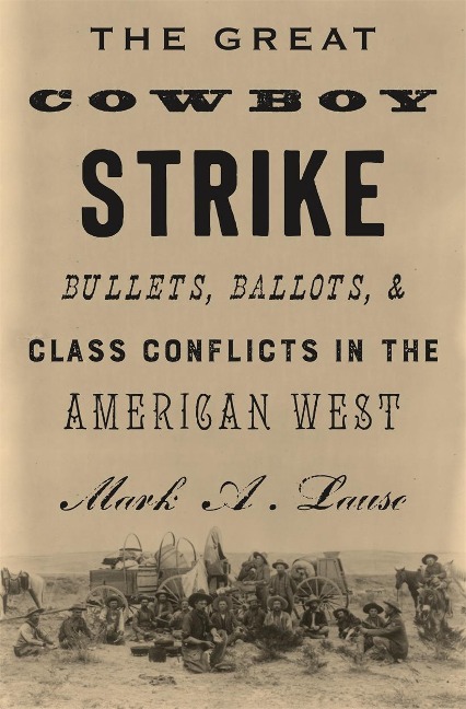 The Great Cowboy Strike - Mark Lause