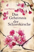 Cover-Bild zum Titel 'Das Geheimnis der Schneekirsche' von 'Lisa Marcks'