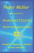 Cover-Bild zum Titel 'Phantastische Geschichten II' von 'Peter Müller'