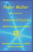 Cover-Bild zum Titel 'Phantastische Geschichten II' von 'Peter Müller'