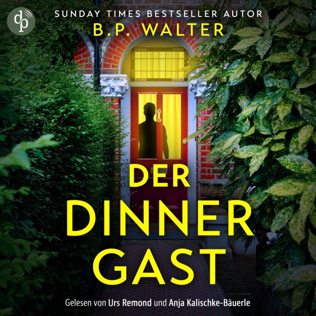 Der Dinner Gast - B. P. Walter