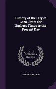 Cover-Bild zum Titel 'History of the City of Gaza, From the Earliest Times to the Present Day' von 'Martin A B Meyer'