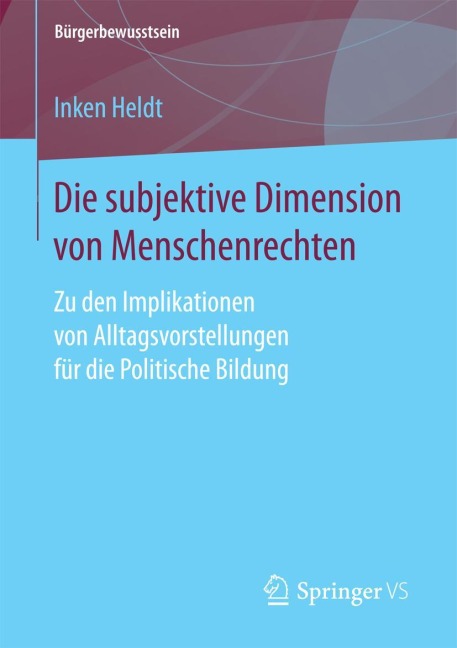 Die subjektive Dimension von Menschenrechten - Inken Heldt