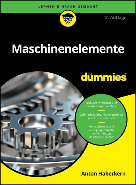 Maschinenelemente für Dummies - Anton Haberkern
