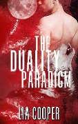 Cover-Bild zum Titel 'The Duality Paradigm (Blood & Bone Book One)' von 'Lia Cooper'