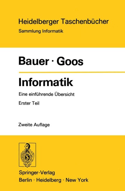 Informatik - G. Goos, F. L. Bauer