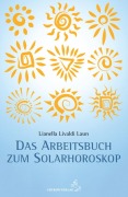 Cover-Bild zum Titel 'Arbeitsbuch zum Solarhoroskop' von 'Lianella Livaldi Laun'
