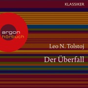 Cover-Bild zum Titel 'Der Überfall' von 'Leo N. Tolstoi'