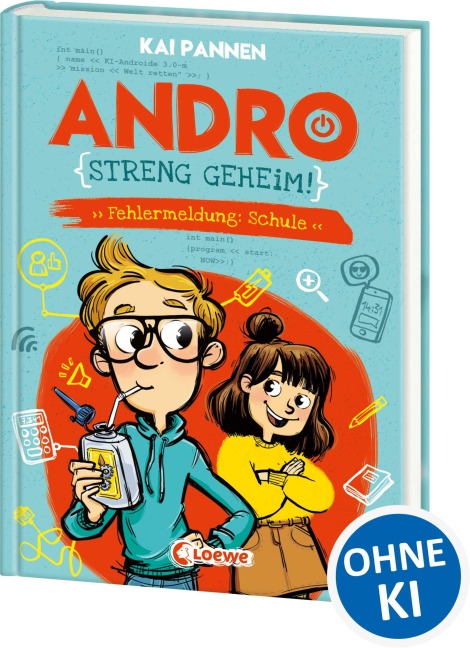 Andro, streng geheim! (Band 1) - Fehlermeldung: Schule - Kai Pannen