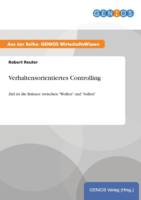 Verhaltensorientiertes Controlling - Robert Reuter