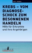 Cover-Bild zum Titel 'Krebs - vom Diagnoseschock zum besonnenen Handeln' von 'Lutz Wesel'