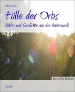 Cover-Bild zum Titel 'Fülle der Orbs' von 'Petra Soreia'