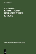 Cover-Bild zum Titel 'Einheit und Heiligkeit der Kirche' von 'Erich Altendorf'