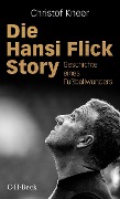 Cover-Bild zum Titel 'Die Hansi Flick Story' von 'Christof Kneer'
