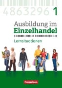 Cover-Bild zum Titel 'Ausbildung im Einzelhandel 1. Ausbildungsjahr - Allgemeine Ausgabe - Arbeitsbuch mit Lernsituationen' von 'Christian Fritz, Klaus Otte, Michael Piek, Markus Hillebrand, Claudia Simons-Kövér'