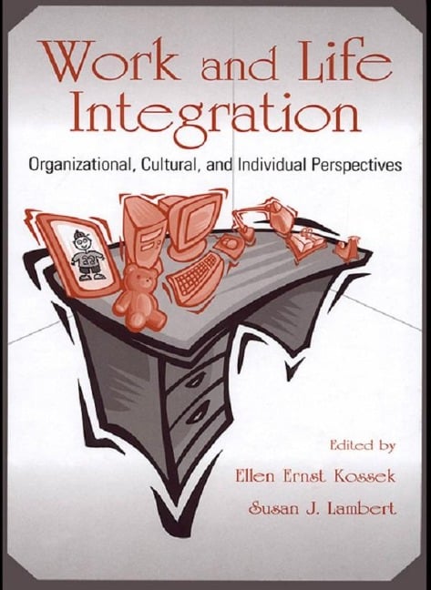 Work and Life Integration - 