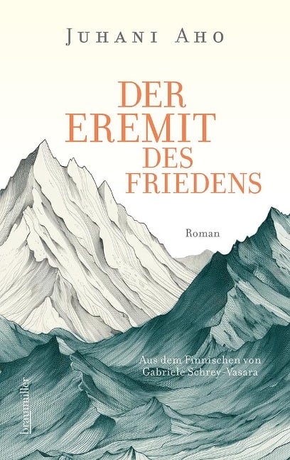 Der Eremit des Friedens - Juhani Aho