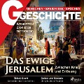 Cover-Bild zum Titel 'G/GESCHICHTE - Das ewige Jerusalem: Zwischen Krieg und Erlösung' von 'G Geschichte'