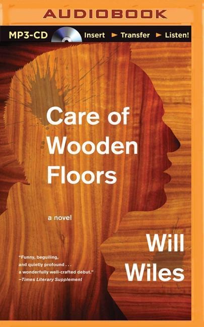 Care of Wooden Floors - Will Wiles
