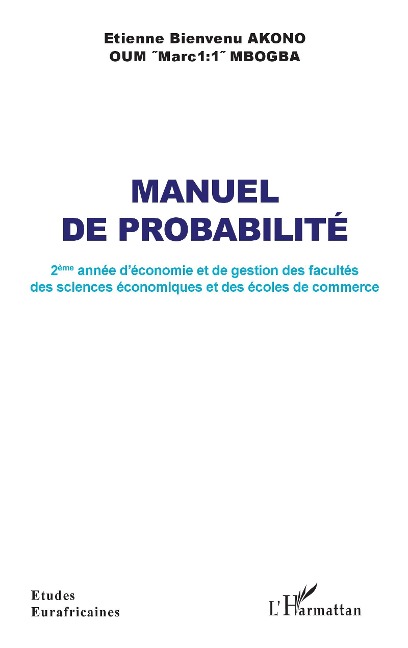 Manuel de probabilité - Akono, Oum "Marc1;1" MBOGBA