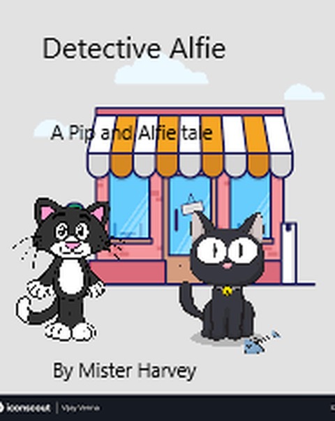 Detective Alfie (The Pip and Alfie tales, #6) - Mister Harvey
