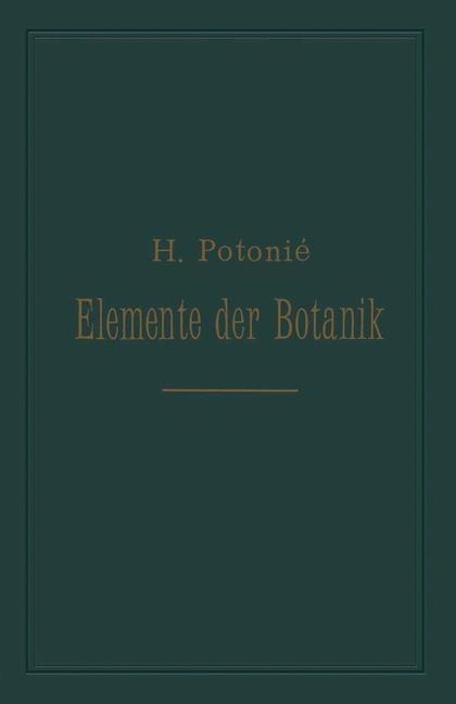 Elemente der Botanik - Henri Potonié