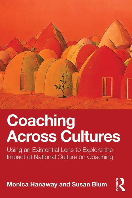 Coaching Across Cultures - Monica Hanaway, Susan Blum
