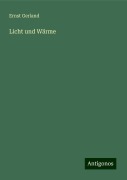 Licht und Wärme - Ernst Gerland