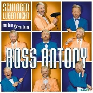 Schlager lügen nicht:Mal laut & mal leise - Ross Antony
