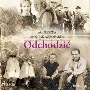 Cover-Bild zum Titel 'Odchodzi¿' von 'Agnieszka Moniak-Azzopardi'