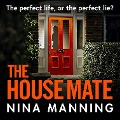 Cover-Bild zum Titel 'The House Mate' von 'Nina Manning'