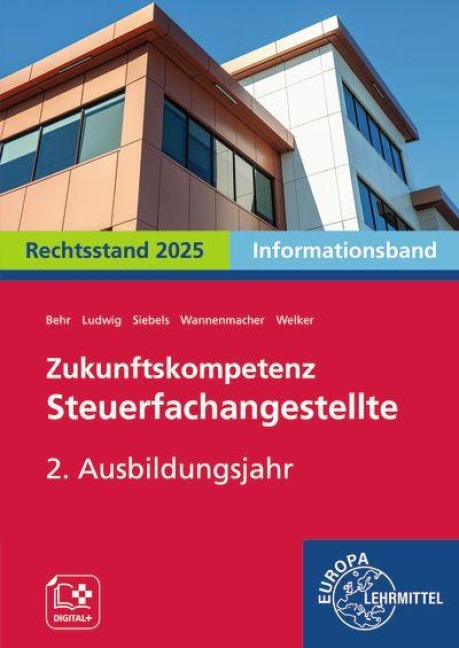 Zukunftskompetenz Steuerfachangestellte 2. Ausbildungsjahr. Informationsband - Jens Ludwig, Lena Siebels, Helge Wannenmacher, Gabriele Welker, Heike Klohe-Lidy