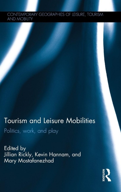 Tourism and Leisure Mobilities - 