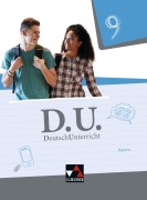 Cover-Bild zum Titel 'D.U. DeutschUnterricht 9 Lehrbuch Bayern' von 'Daniela Schlegel, Alexandra Stumbaum, Elisabeth Thiede-Kumher, Tanja Trumm, Markus Weidung'