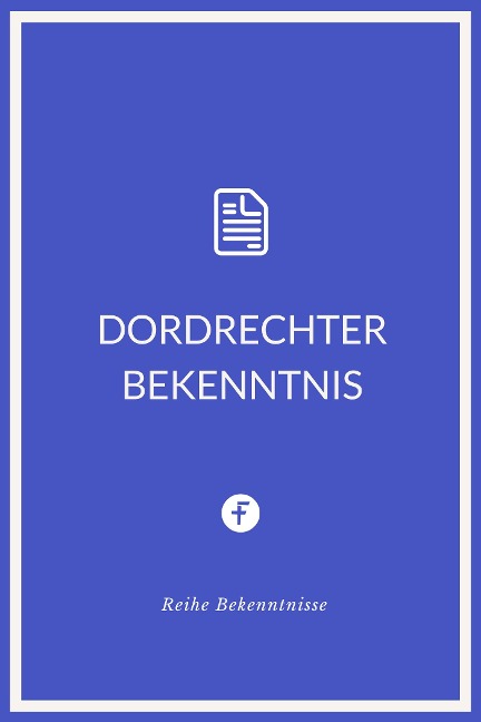 Dordrechter Bekenntnis - Mennoniten