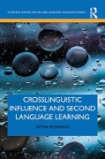 Cover-Bild zum Titel 'Crosslinguistic Influence and Second Language Learning' von 'Kevin McManus'