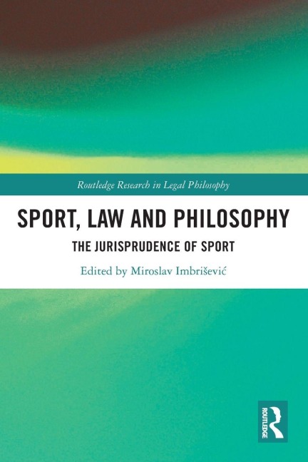Sport, Law and Philosophy - 