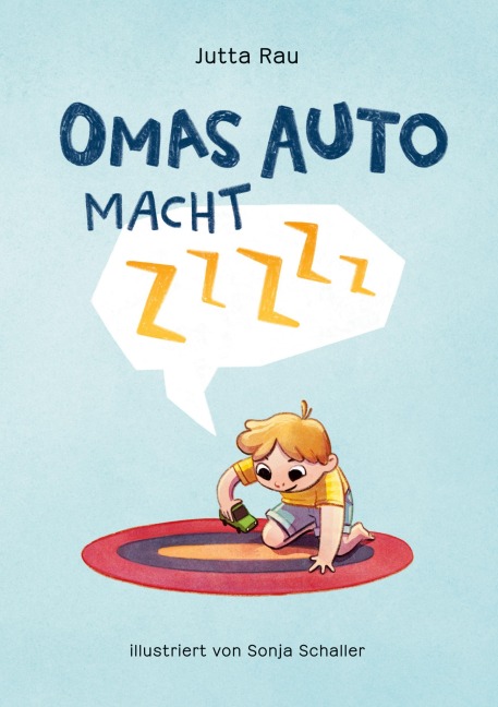 Omas Auto macht Zzzzz - Jutta Rau