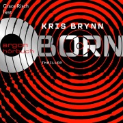 Cover-Bild zum Titel 'Born' von 'Kris Brynn'