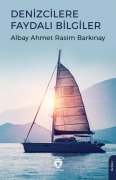 Cover-Bild zum Titel 'Denizcilere Faydali Bilgiler' von 'Albay Ahmet Rasim Barkinay'