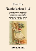 Cover-Bild zum Titel 'Nesthäkchen Gesamtausgabe in zwei Bänden' von 'Else Ury'